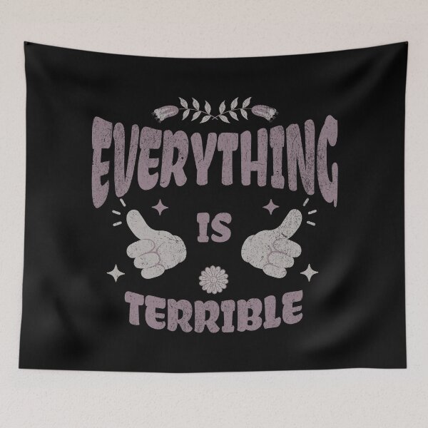 Item preview, Everything is terrible designed and sold by VariousGoodies.