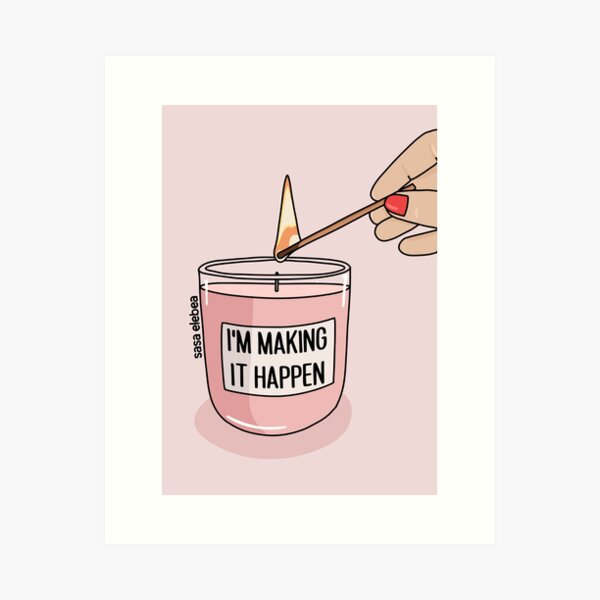 Item preview, I'm making it happen by Sasa Elebea designed and sold by Sabrina Brugmann.