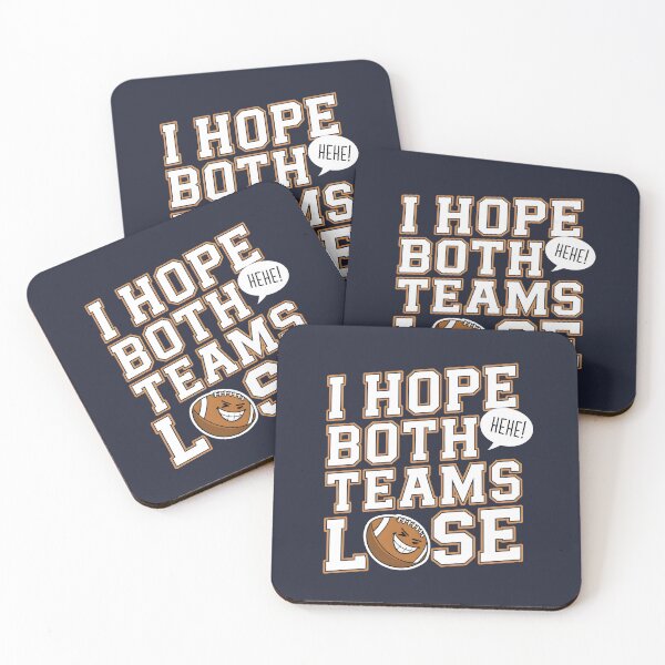 Item preview, I Hope Both Teams Lose Funny American Football designed and sold by AniArtPL.