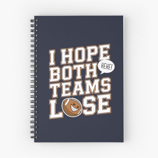 Item preview, I Hope Both Teams Lose Funny American Football designed and sold by AniArtPL.