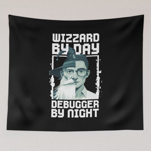 Item preview, Wizard by Day - Debugger by Night designed and sold by AnAzArt.