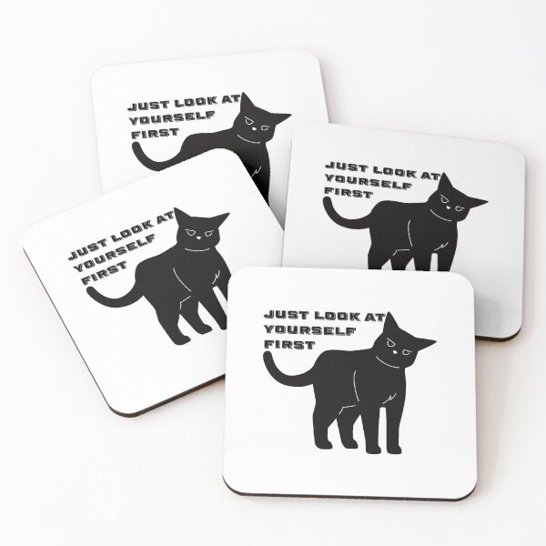 Item preview, Creative Cat Art JUST LOOK AT YOURSELF FIRST designed and sold by NEXARZ.