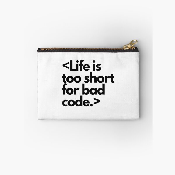Item preview, Life is too short for bad code designed and sold by luizarusu.