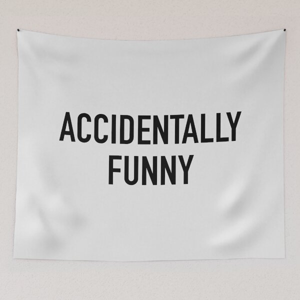 Item preview, Accidentally Funny designed and sold by IskandarDesigns.