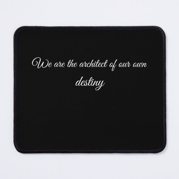 Item preview, You are the architect of your own destiny. Quote design designed and sold by AestheticBoutiq.