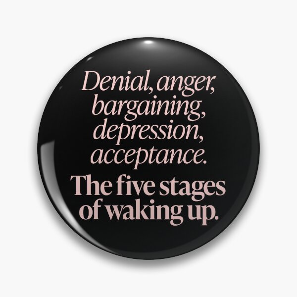 Item preview, The five stages of waking up. v.2 designed and sold by x1brett.