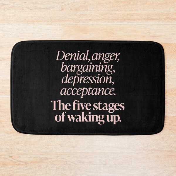 Item preview, The five stages of waking up. v.2 designed and sold by x1brett.