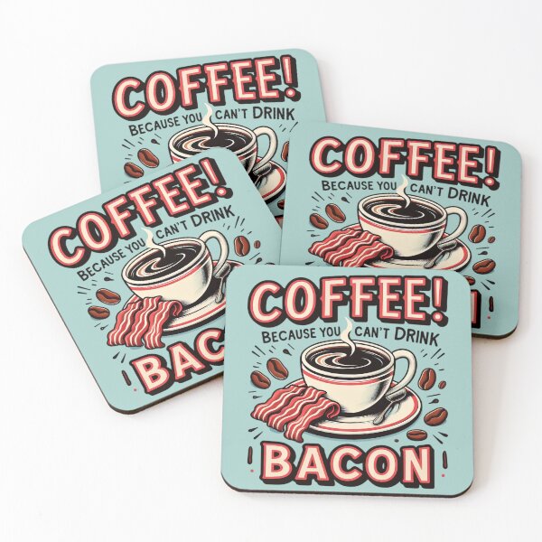 Item preview, Coffee Because You Can't Drink Bacon designed and sold by Retr0Tshirts.