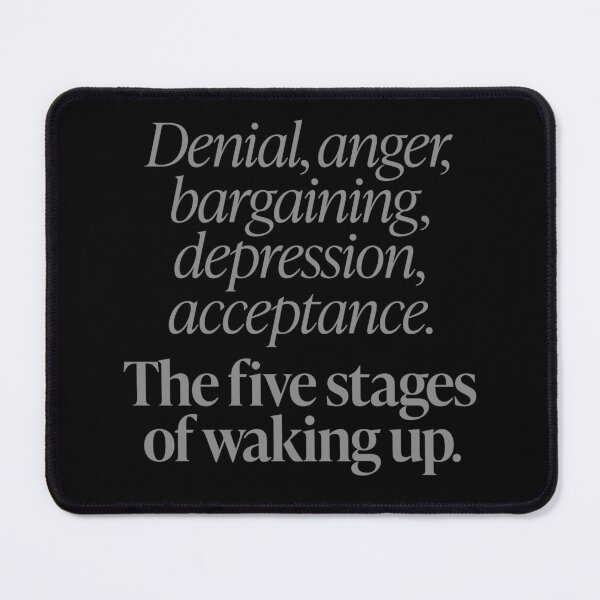 Item preview, The five stages of waking up. v.4 designed and sold by x1brett.