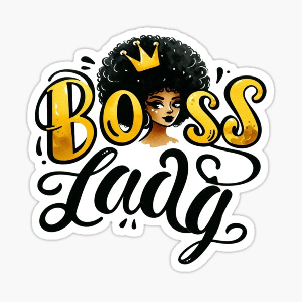 Item preview, Boss Lady, Powerful Women Boss Lady designed and sold by vectcd.