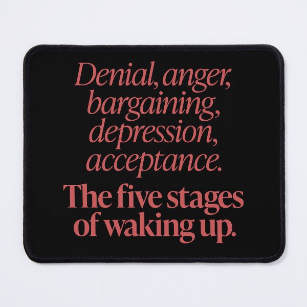 Item preview, The five stages of waking up. v.5 designed and sold by x1brett.