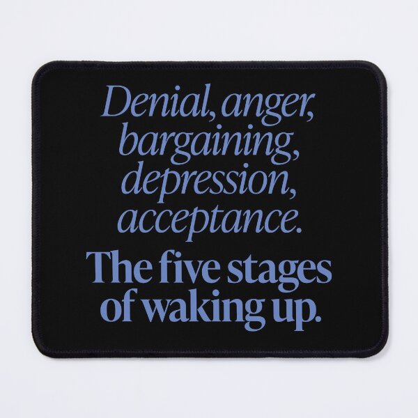 Item preview, The five stages of waking up. v.8 designed and sold by x1brett.
