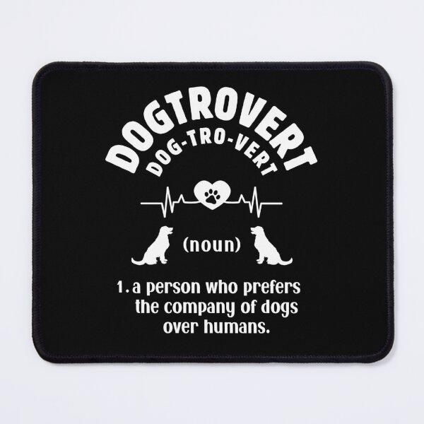Item preview, Dog Lovers, Dogtrovert Definition, Funny Introvert Dog Lovers designed and sold by GroovyFusion.