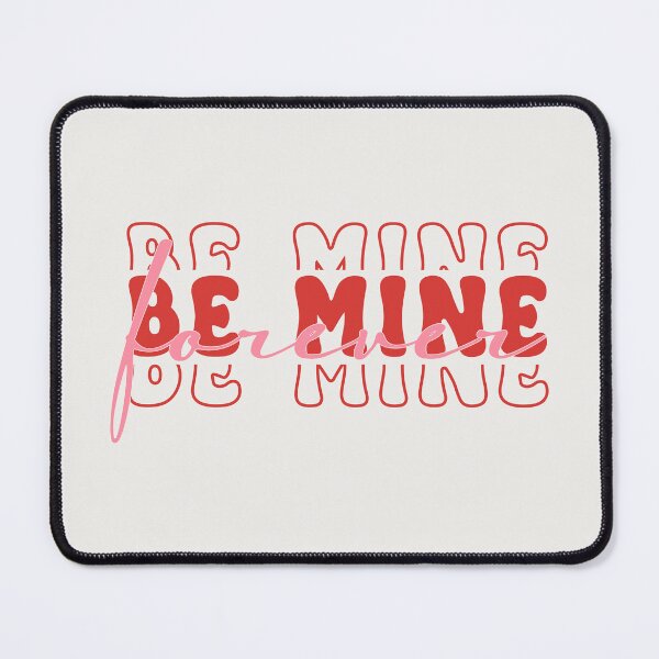 Item preview, Trendy Pink Love - Be Mine forever Valentine's Day Gift Special Typographic love quotes | sweet texts | romantic cute couples | relationship goals | sweet romantic text designed and sold by RSDigitalPrintDesign.