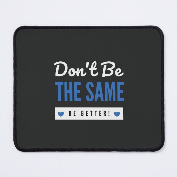 Item preview, Rise Above – Be Better, Not the Same designed and sold by Zakrytos ★★★★★.