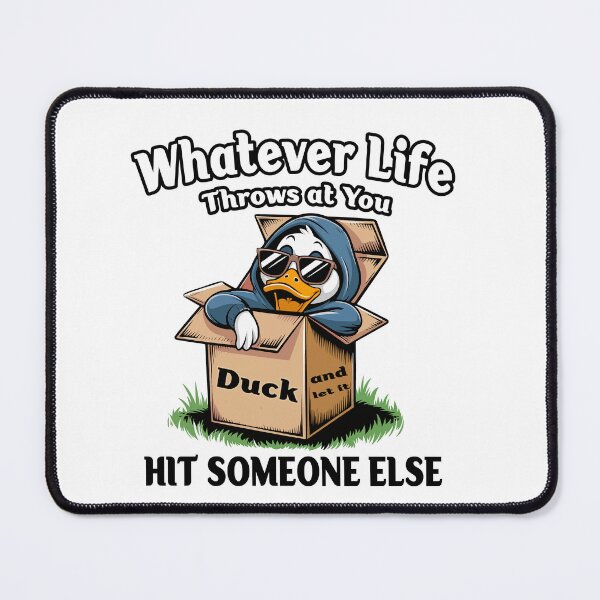 Item preview, Funny Relaxed Duck Saying – Whatever Life Throws at You designed and sold by smarayoung.
