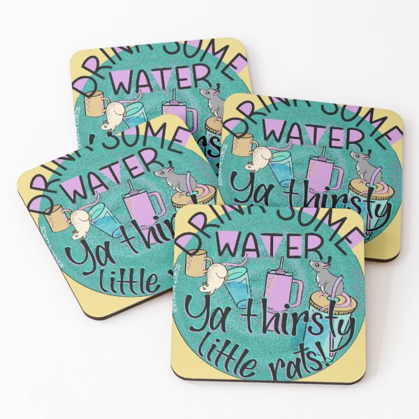 Item preview, Drink Some Water, Ya Thirsty Little Rats! - ATWWD podcast, hydration reminder designed and sold by Haley Scott.