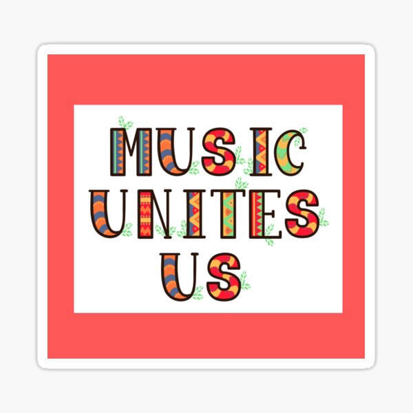 Item preview, MUSIC UNITES US!  designed and sold by Dariamusic.