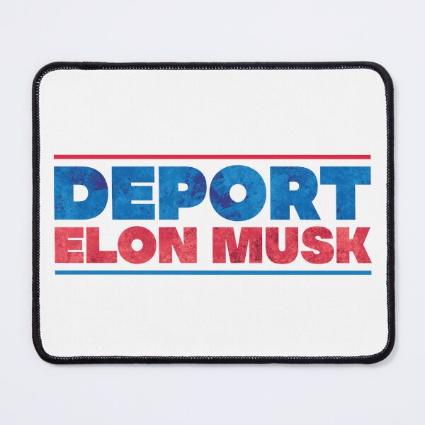 Item preview, Deport Elon Musk designed and sold by BethsdaleArt.