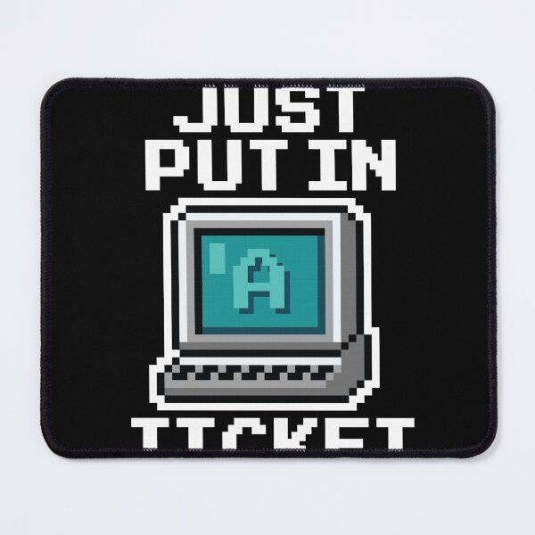 Artikelvorschau, Just Put In A Ticket Pixel entworfen und verkauft von MooonTees.