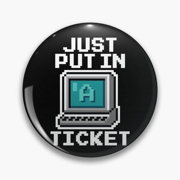 Artikelvorschau, Just Put In A Ticket Pixel entworfen und verkauft von MooonTees.