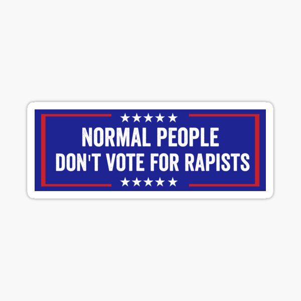 Vista previa del artículo con la obra «La gente normal no vota por Rapis. Parachoques de votación anti-Trump», diseñado y vendido por Burpishop.