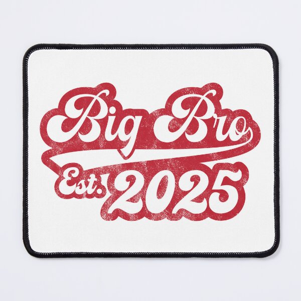 Item preview, Big Bro Est 2025 designed and sold by PaulSDesign.