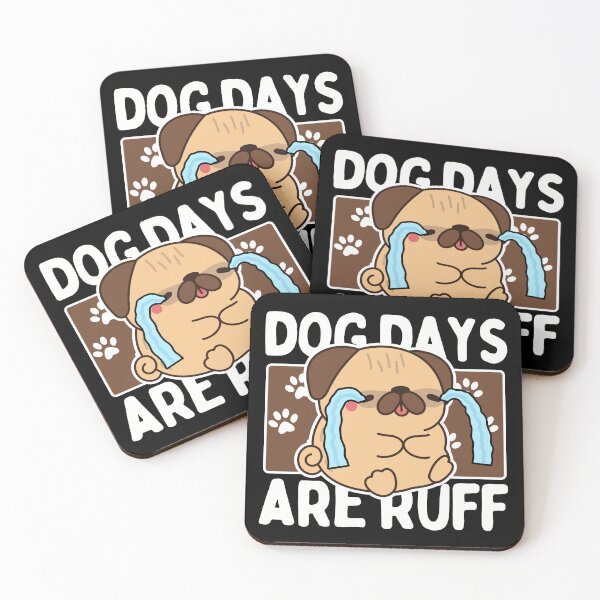 Item preview, Dog Days Are Ruff Dog Design designed and sold by LiamRhymes.