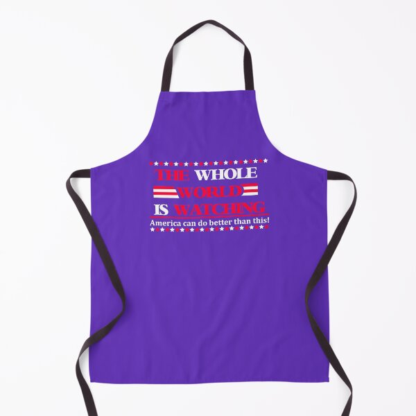 Item preview, The whole world is watching. America can do better than this. designed and sold by remerasnerdas.