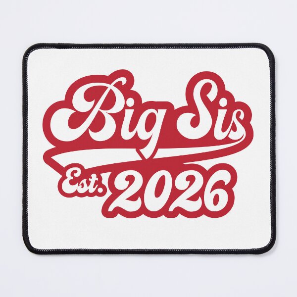 Item preview, Big Sis Est 2026 designed and sold by PaulSDesign.