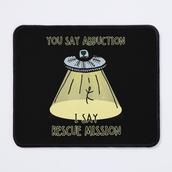 Item preview, Alien Abduction or Rescue Mission? designed and sold by PixiesPlace.