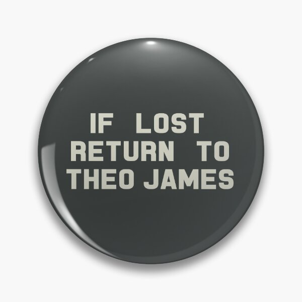Item preview, If Lost Return to Theo James Tee designed and sold by 2000sbabyangel.