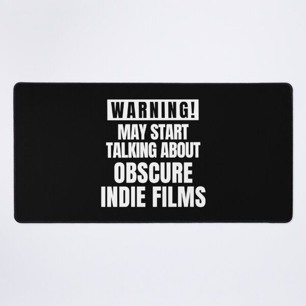 Item preview, May Start Talking About Obscure Indie Films - Indie Film Lover designed and sold by FarmOfCuties.