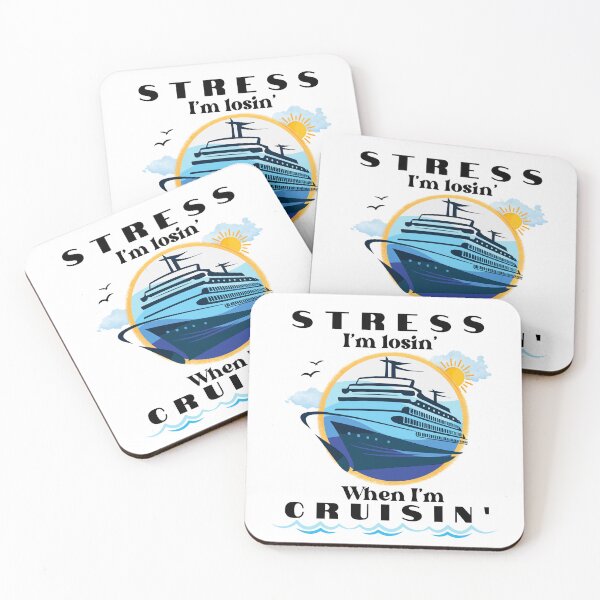 Item preview, Cruise Ship Lovers STRESS I'm Losin' When I'm CRUISIN' designed and sold by SunandShade.