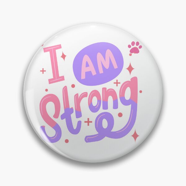 Item preview, Empowering Slogan: I Am Strong designed and sold by paws-studios.