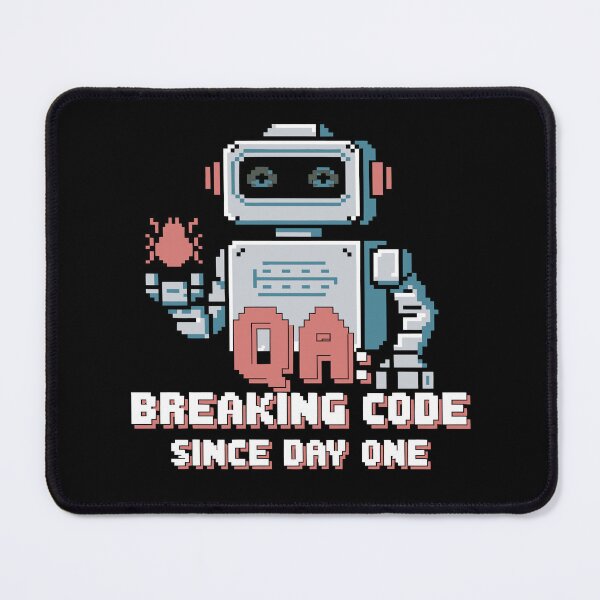 Item preview, QA Engineer | Breaking Code Since Day One designed and sold by tmerchtrends.