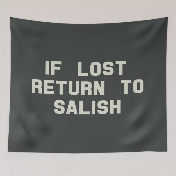 Item preview, If Lost Return to Salish Tee designed and sold by deluluhaze.
