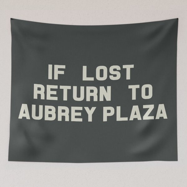 Artikelvorschau, If Lost Return to Aubrey Plaza Tee entworfen und verkauft von 2000sbabyangel.