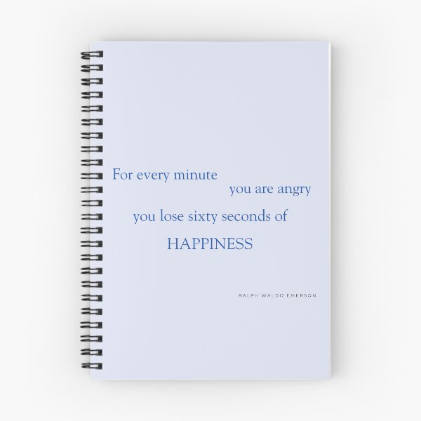 Item preview, For Every Minute You Are Angry You Lose Sixty Seconds Of Happiness, Be Happy designed and sold by Lisie24.