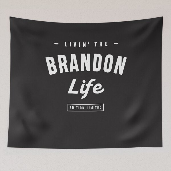Item preview, Livin' The Brandon Life - Name Brandon designed and sold by cidolopez.