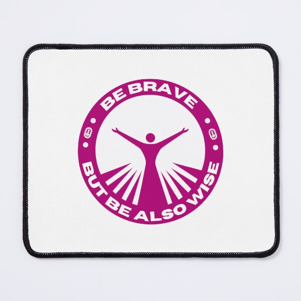 Item preview, Be brave but be also wise, logo-style simple graphics designed and sold by silent-violin.