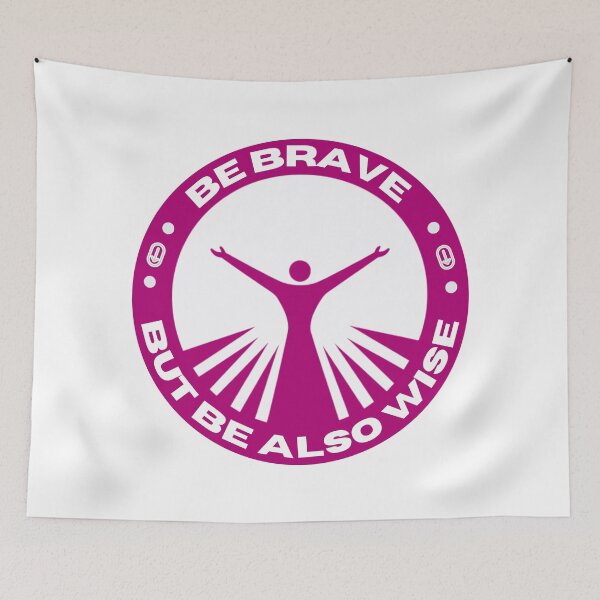 Item preview, Be brave but be also wise, logo-style simple graphics designed and sold by silent-violin.