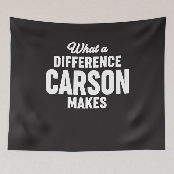 Item preview, What a Difference Carson makes - Name Carson designed and sold by cidolopez.