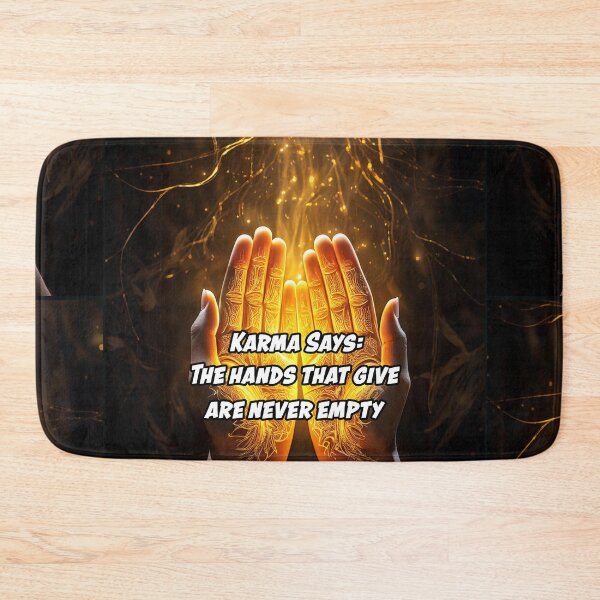 Item preview,  Karma Says: "The hands that give are never empty." designed and sold by Unwind-Art-Work.