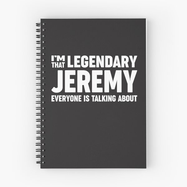 Item preview, I'm That Legendary Jeremy - Name Jeremy designed and sold by cidolopez.