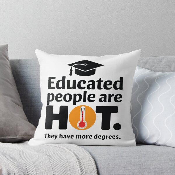 Item preview, Educated people are hot designed and sold by OffensiveFun.