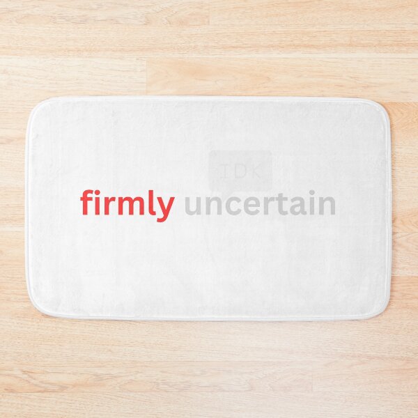 Item preview, Firmly uncertain  designed and sold by Monem-RASH.