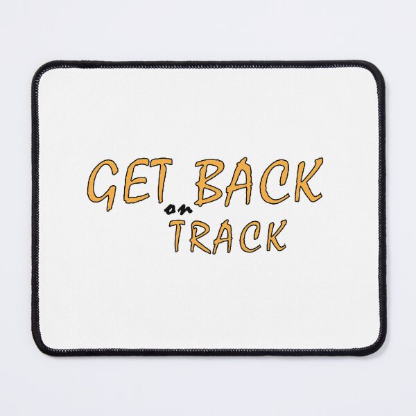 Item preview, Get back on track designed and sold by Positive Mindzet!.