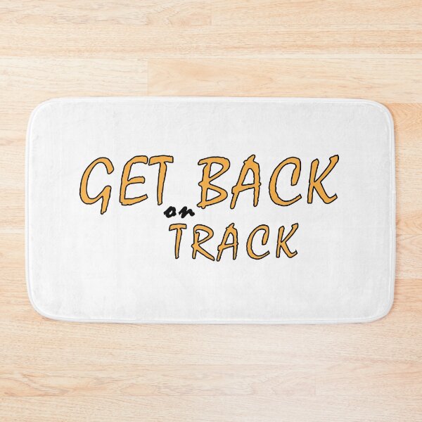 Item preview, Get back on track designed and sold by Positive Mindzet!.