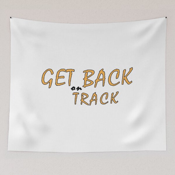 Item preview, Get back on track designed and sold by Positive Mindzet!.